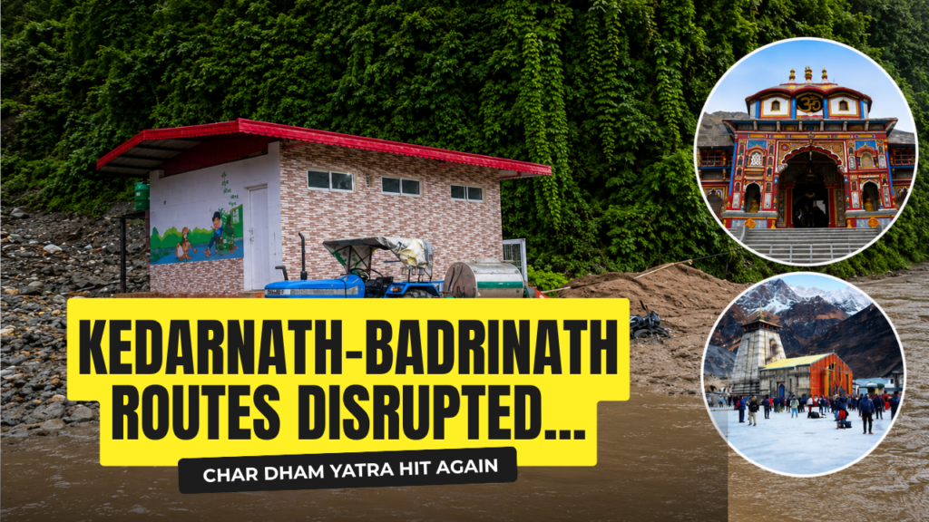 Debris Blocks Kedarnath-Badrinath Highways, Char Dham Yatra Affected Again char dham yatra hit again
